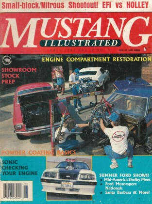 MUSTANG ILLUSTRATED 1987 FALL - ENGINE COMPARTMENT RESTO, HOSEY'S '67 454 FORD*